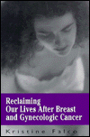 Click to order Reclaiming Our Lives After Breast and Gynecological Cancer